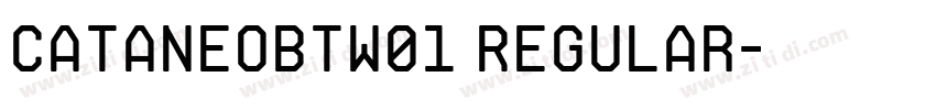 CataneoBTW01 Regular字体转换